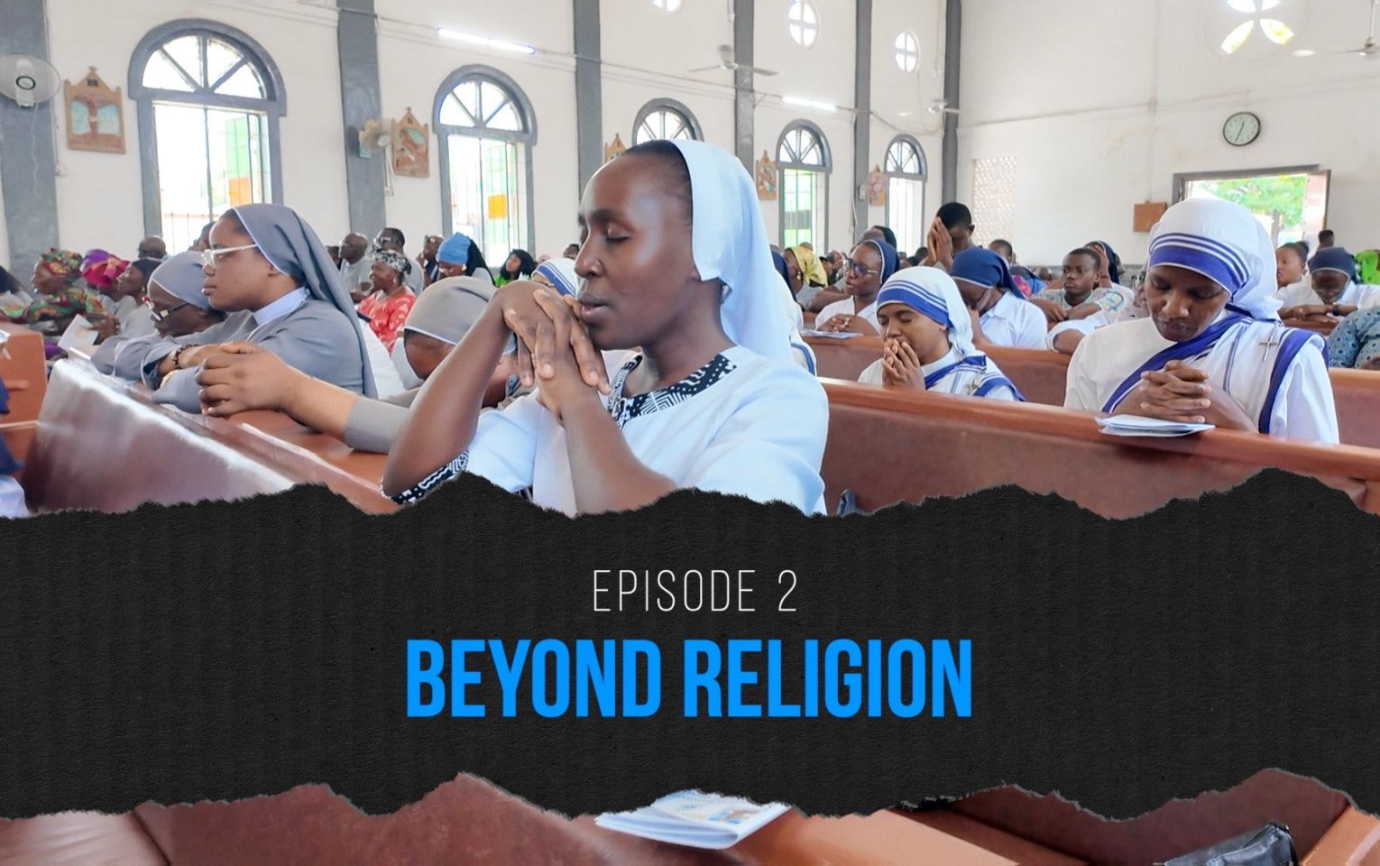 Sierra Leone - Learning Tolerance: Ep. 2 "Beyond Religion"