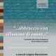 "...abbraccio con effusione di cuore..." "...abbraccio con effusione di cuore..."
