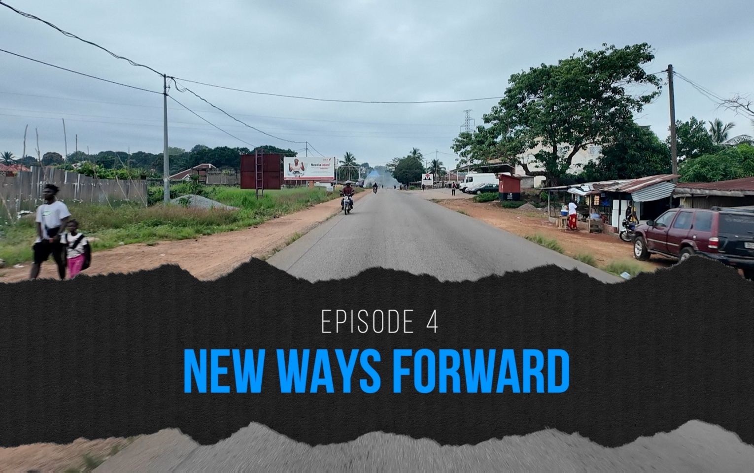 «New Ways Forward» - Il quarto episodio della serie "Sierra Leone - Learning Tolerance"