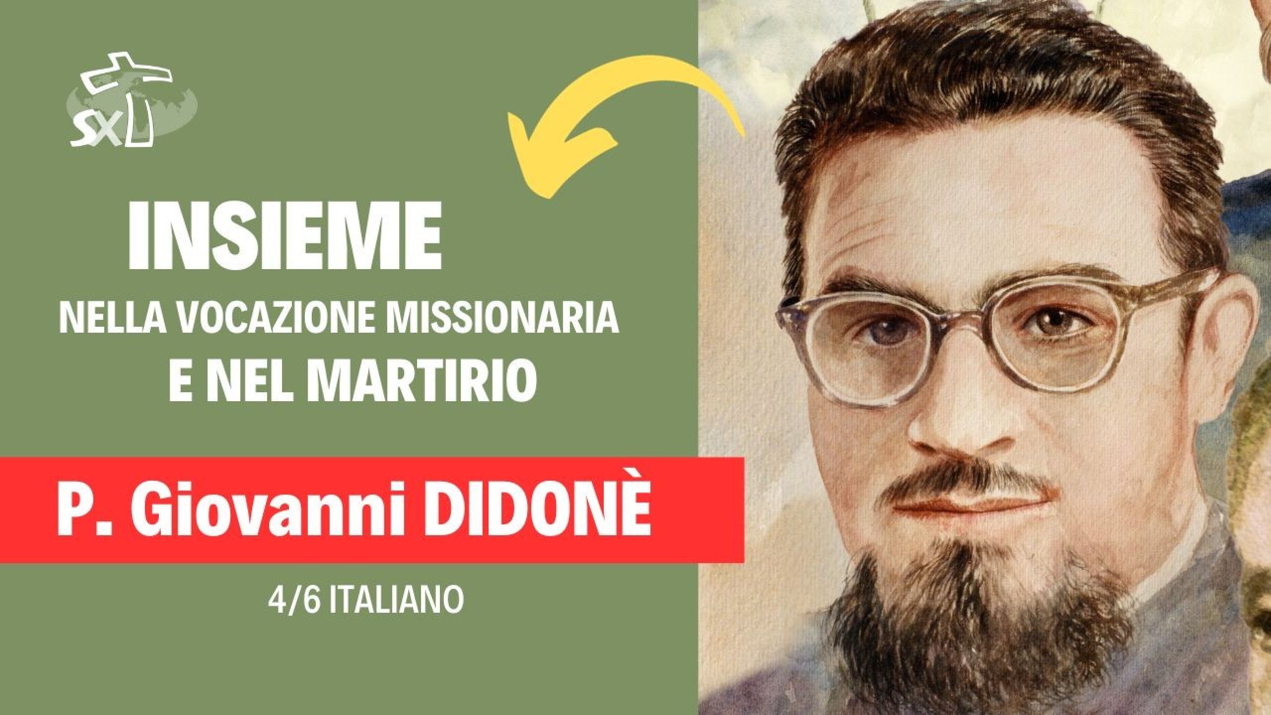 Video 4:  Insieme nella Vocazione Missionaria e nel Martirio