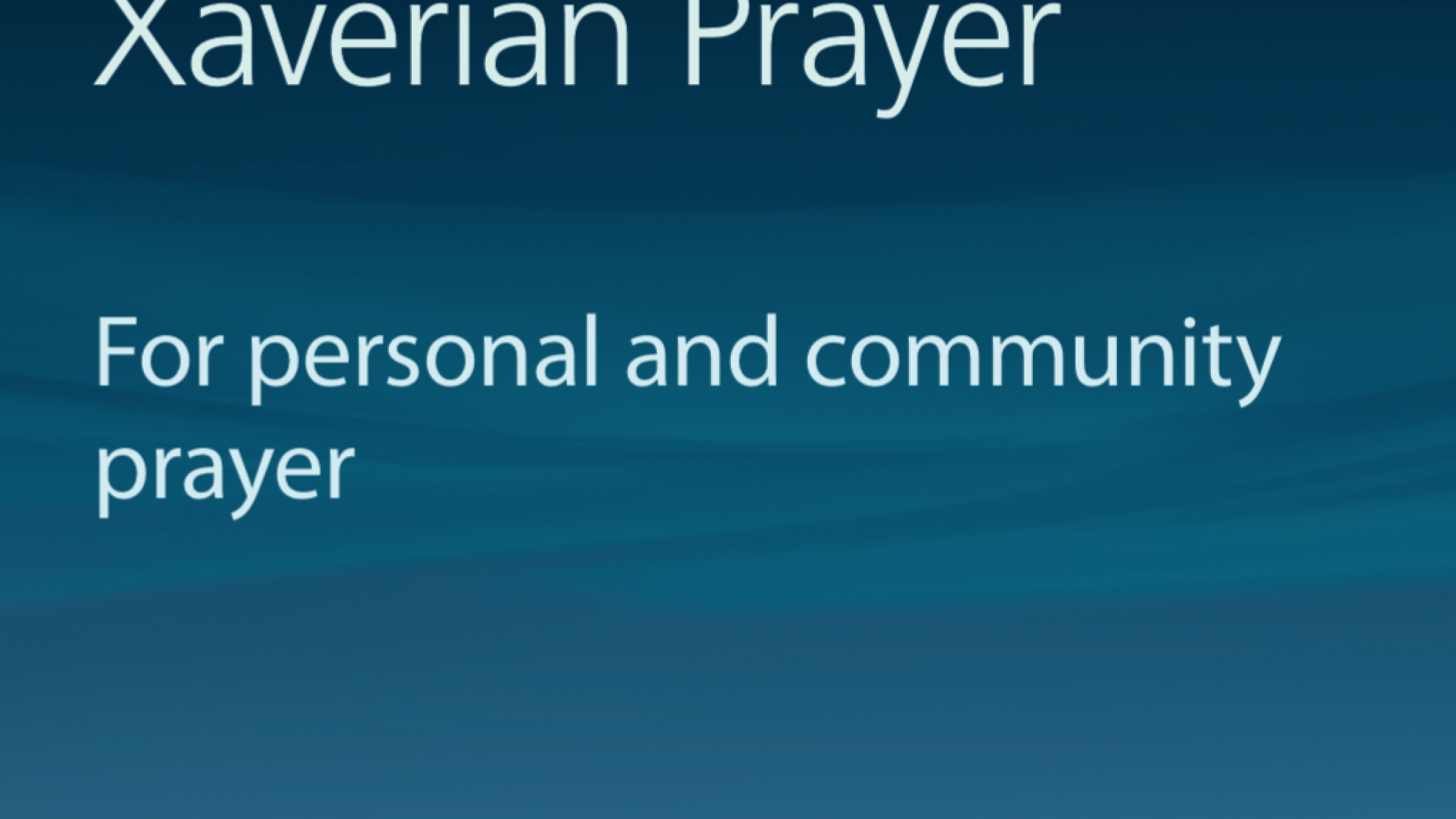 Xaverian Prayer