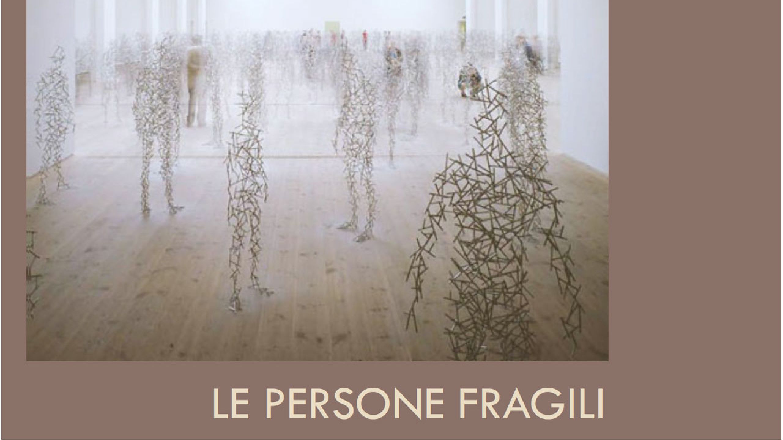 Le persone fragili