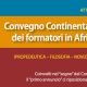 Convegno Continentale dei formatori in Africa 2014 Convegno Continentale dei formatori in Africa 2014