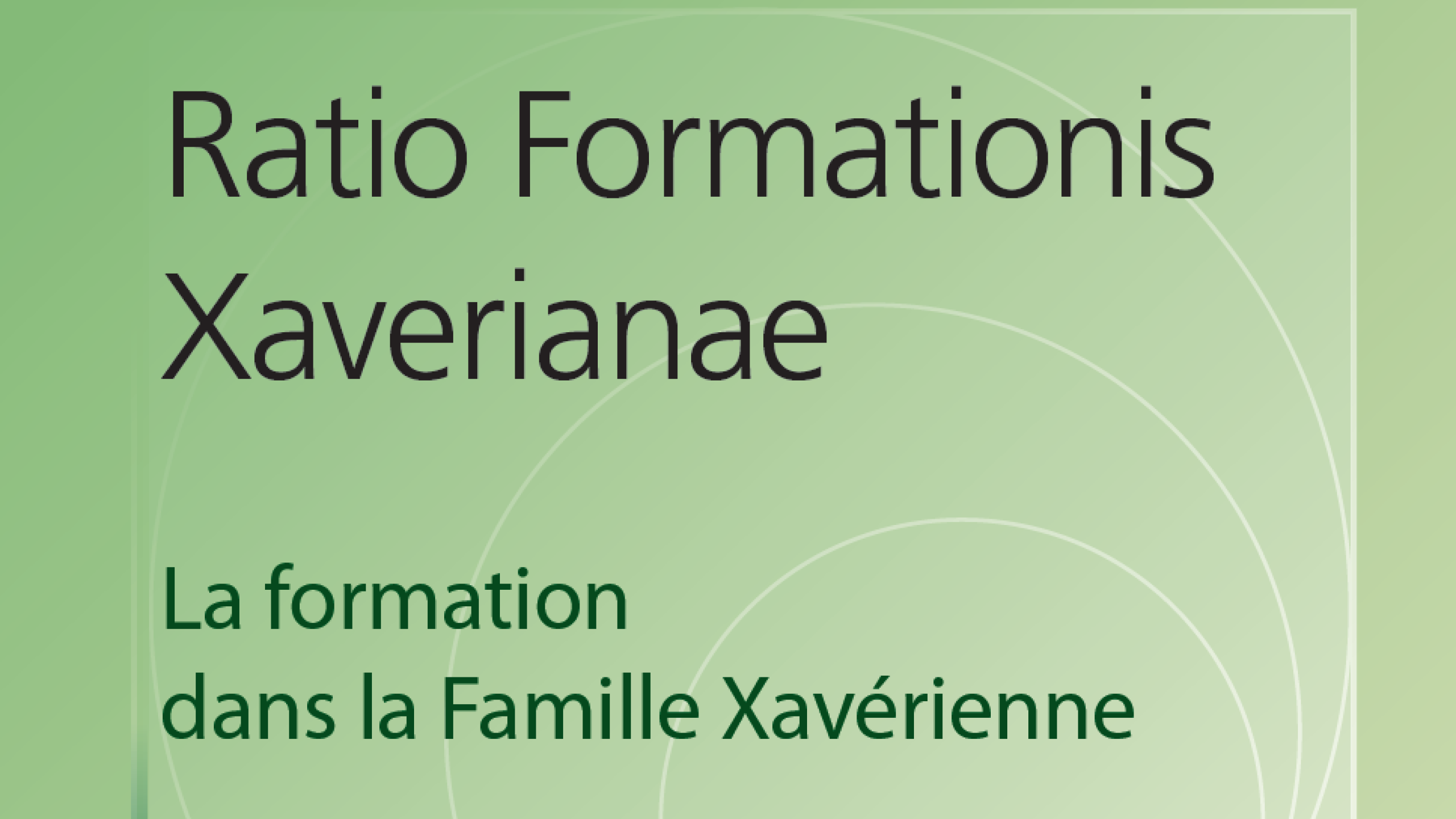 Ratio Formationis Xaverianae Fr.