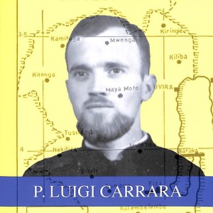 Il Servo di Dio P. Luigi Carrara Martire