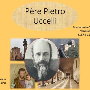 Père Pietro Uccelli Missionnaire Xavérien Vénérable (1874-1954)