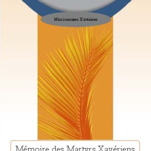 Mémoire des Martyrs Xavériens 2. Célébration