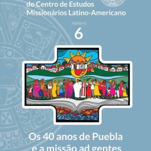 Os 40 anos de Puebla e a missão ad gentes