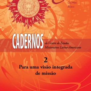 Cadernos do Centro de Estudos Missionários Latino-Americano 2 