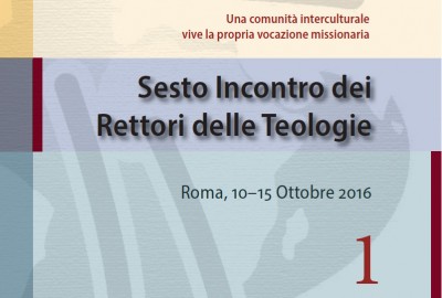 Atti 6° Incontro Rettori delle Teologie vol 1