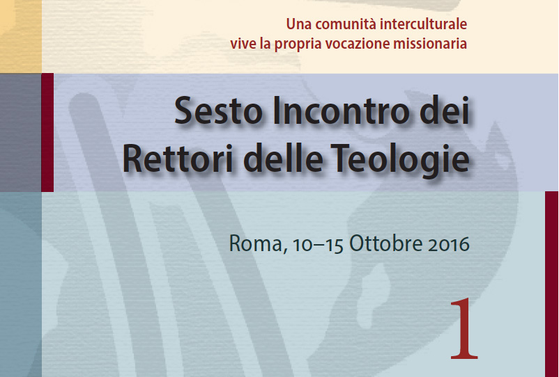 Atti 6° Incontro Rettori delle Teologie vol 1