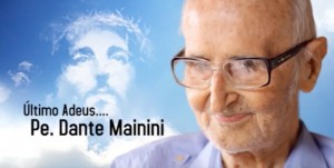 ULTIMO ADEUS A PE. DANTE MAININI ULTIMO ADEUS A PE. DANTE MAININI