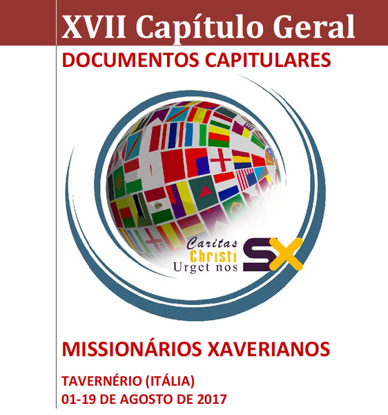 XVII Capítulo Geral DOCUMENTOS CAPITULARES XVII Capítulo Geral DOCUMENTOS CAPITULARES