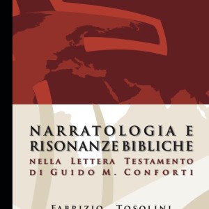 Narratologia e Risonanze Bibliche nella Lettera Testamento di Guido M. Conforti