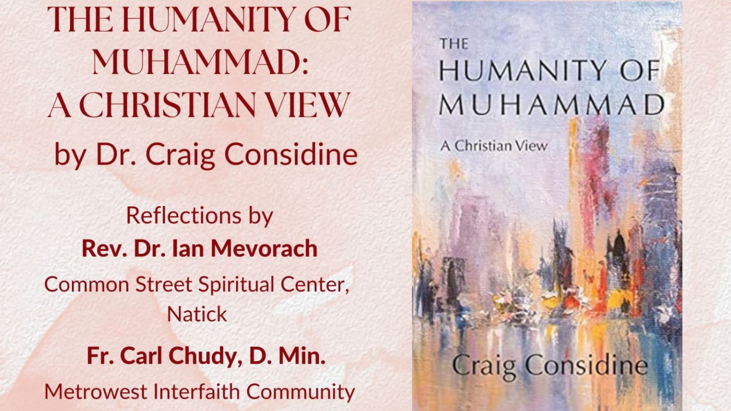 The Humanity of Muhammad: Two Christian Views