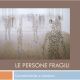 Le persone fragili