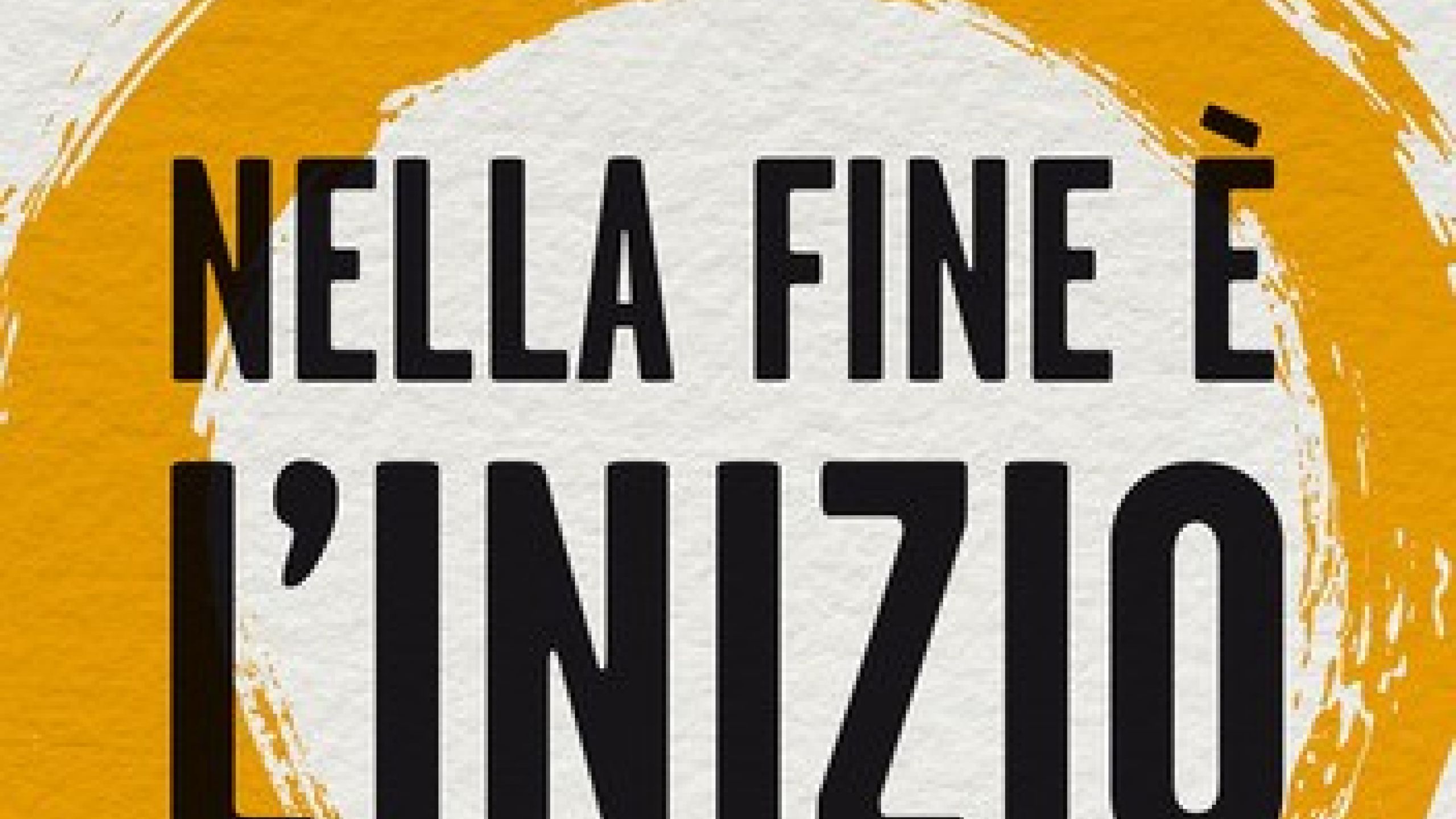 Nella Fine è L'INIZIO. In che mondo vivremo.
