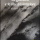 La gratuità e la libertà interiore - Il nuovo libro di Luciano Mazzocchi, SX