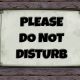 Non disturbatemi!