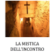 La Mistica dell'Incontro