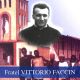 Il Servo di Dio Fr. Vittorio Faccin Martire
