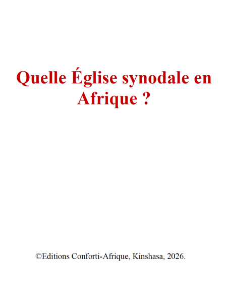 CEA 18 - Quelle &Eacute;glise synodale en Afrique ?