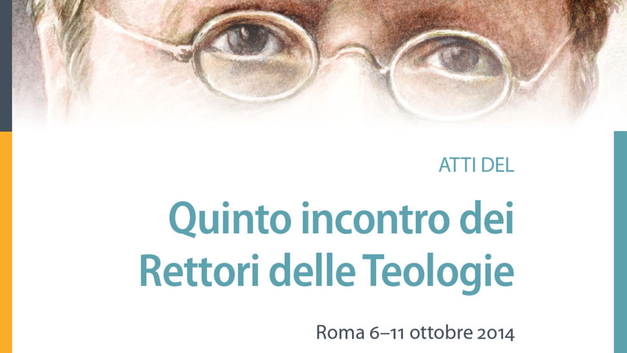 Atti del 5° incontro dei Rettori delle Teologie