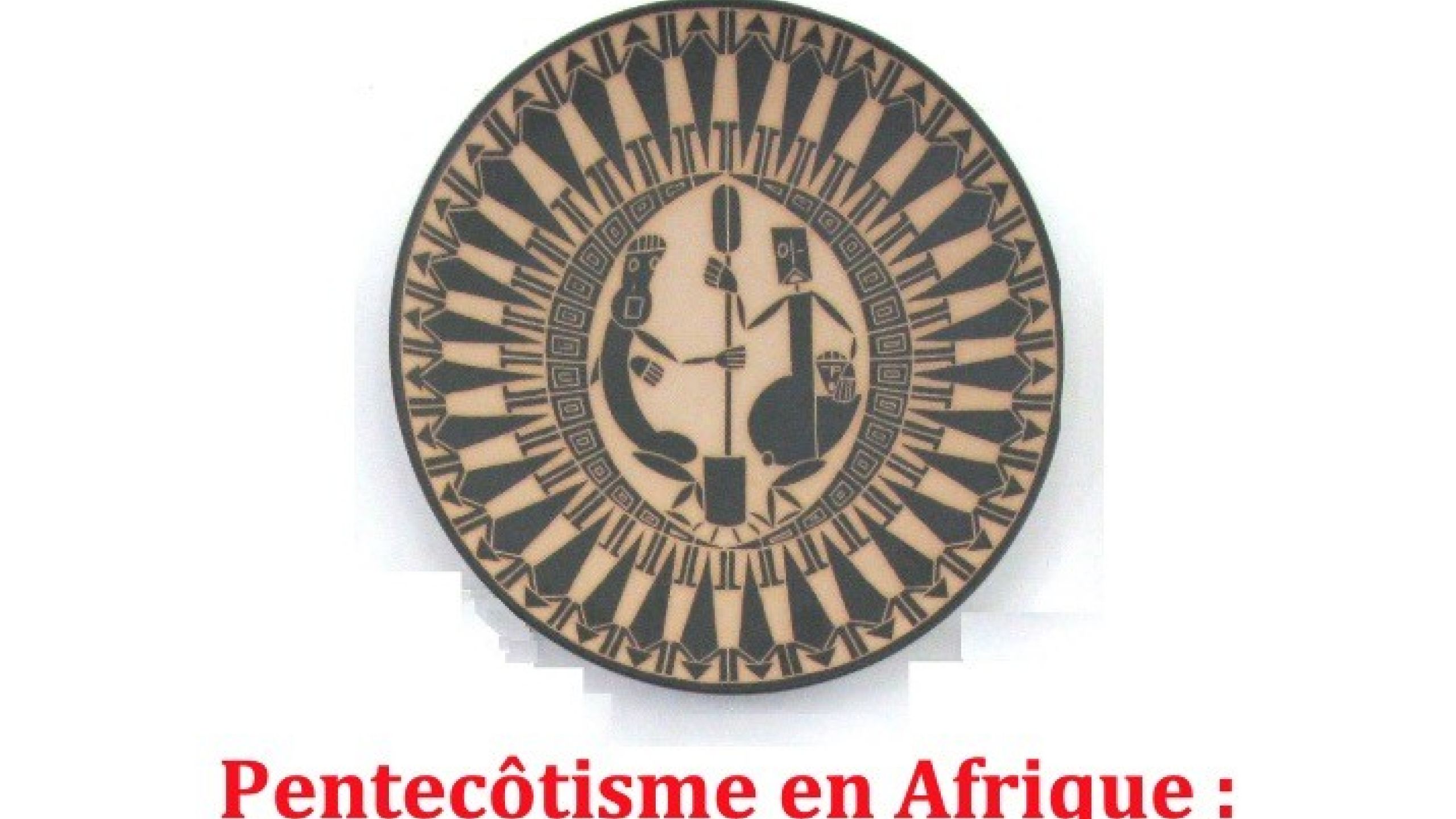 CEA 15 - Pentecôtisme en Afrique : comprendre pour dialoguer