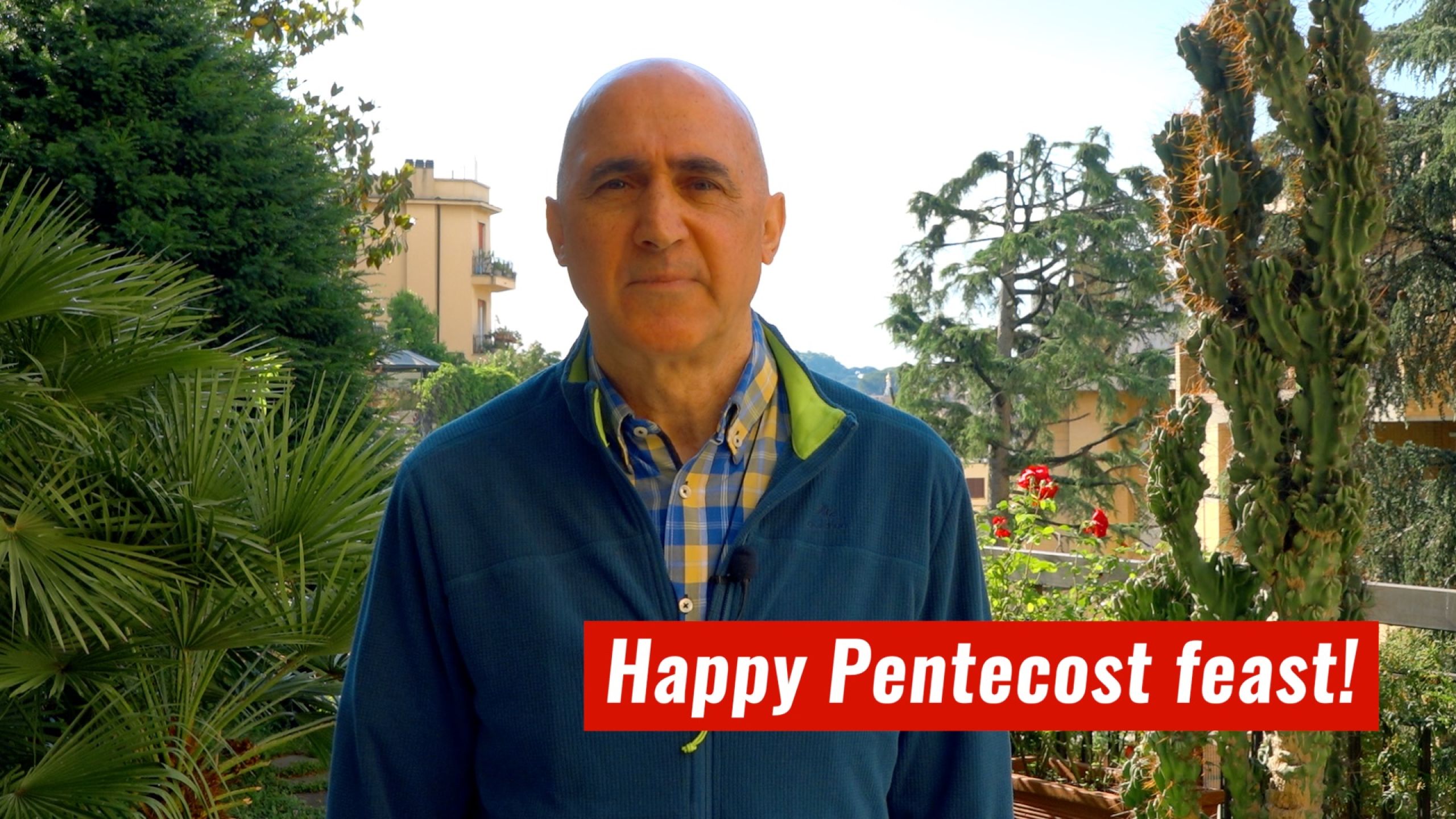 Pentecoste 2020. Messaggio ai Missionari Saveriani e amici