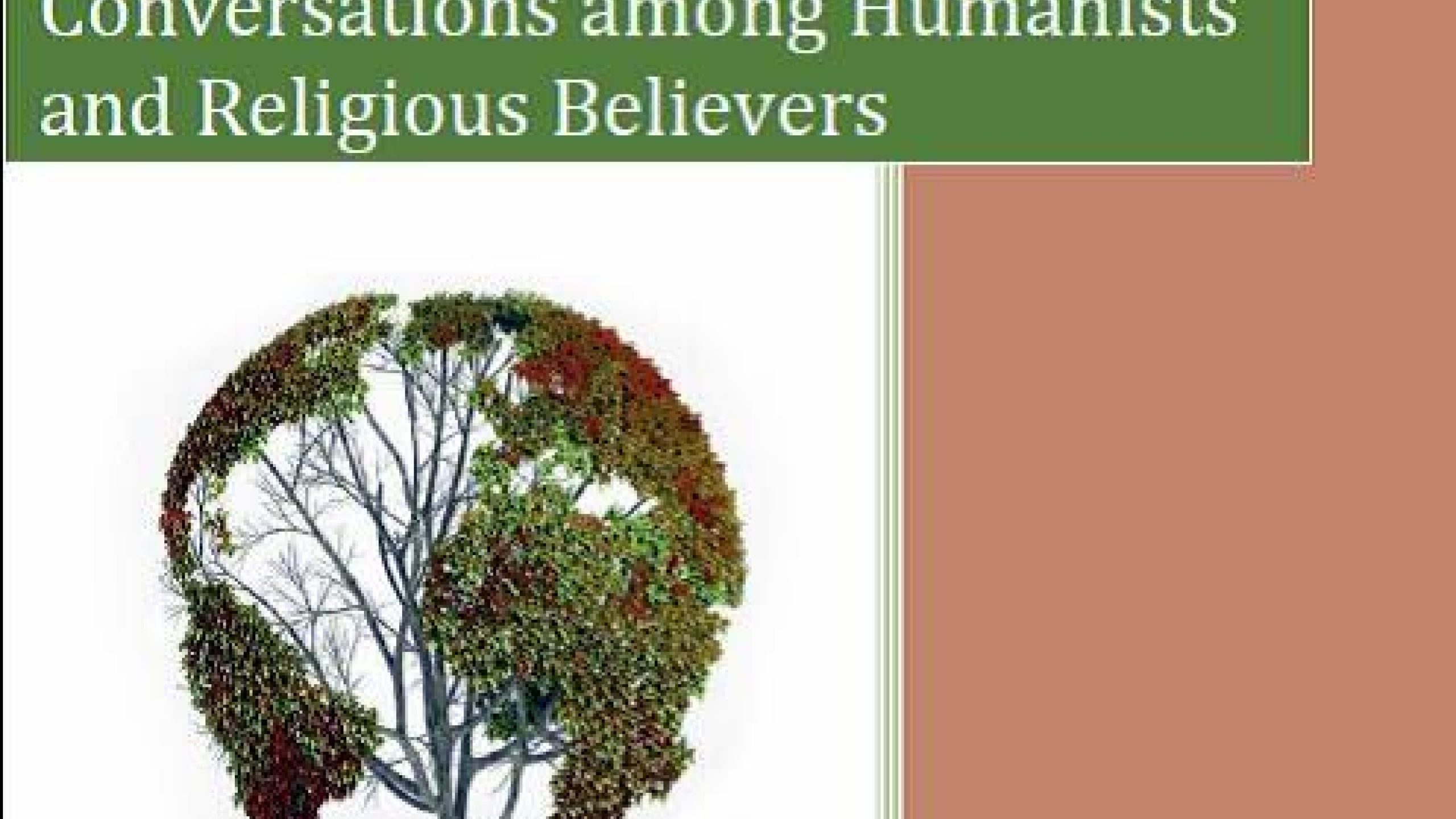 Common Ground: Conversations Among Humanists, Atheists and Religious Believers