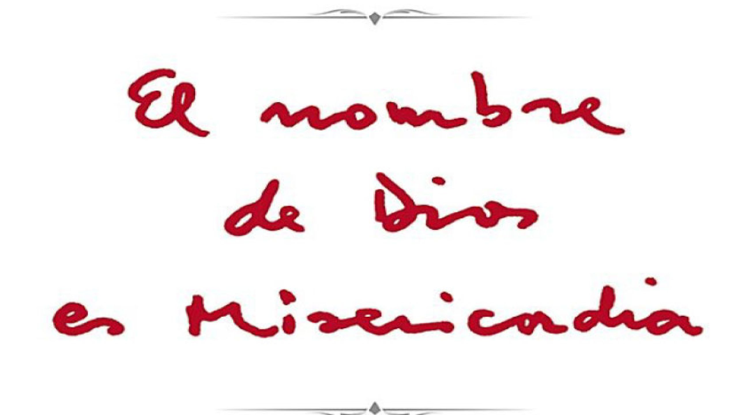 El nombre de Dios es Misericordia